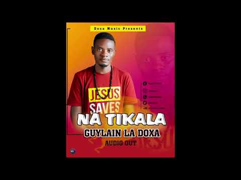 Guylain la doxa - Na tikala