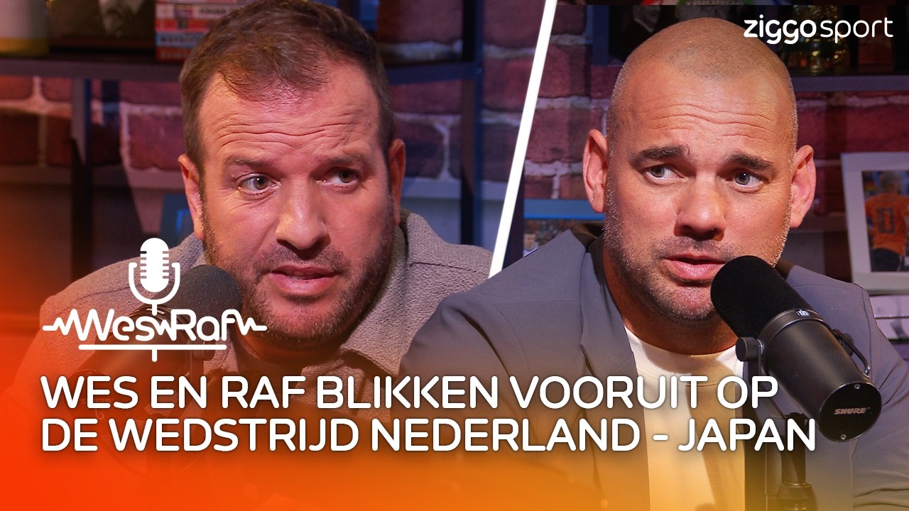 Van der Vaart: “Japan hebben we het altijd lastig tegen gehad” 😅 | Wes & Raf
