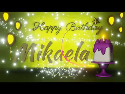 Mikaela | Happy Birthday Song | Happy Birthday To You