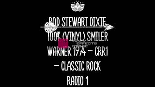 rod stewart dixie toot (vinyl) smiler warner 1974 - crr1 - classic rock radio 1