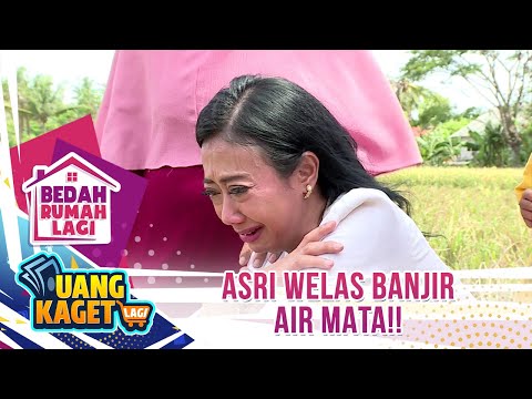 Asri Welas Banjir Air Mata!! Kilau Uang Kaget & Bedah Rumah