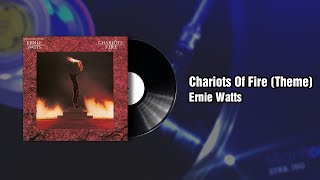Chariots Of Fire Theme - Ernie Watts (1982)
