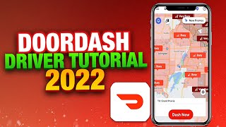 How to Use the Doordash Driver App: Guide & Tutorial For New Dashers in 2022