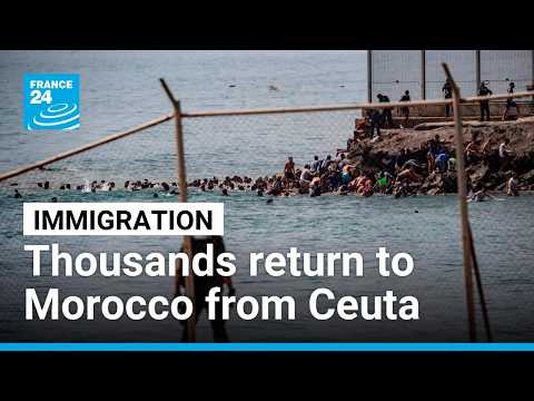 Thousands start returning to Morocco after mass arrivals in Spain's Ceuta
