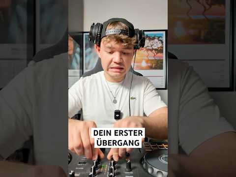 DEIN ERSTER DJ ÜBERGANG *SO GEHTS*