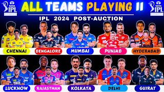 IPL 2024 "10" TEAMS PLAYING 11/ KKR/ RCB/ SRH/ CSK/ MI/ RR/ DC/ PBKS/GT/LSG