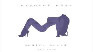Daniel Alvin - Biggedý Báns (Audio)