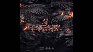 &quot;LA CONFIDENTIAL&quot; Tristan Fowler X KEEP$ PROD. SKUFL