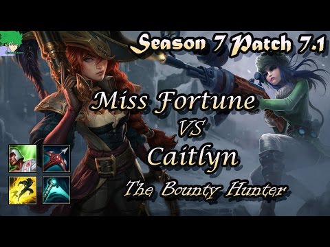 Miss Fortune vs Caitlyn ADC 7.1 S 7 - Full Gameplay #2