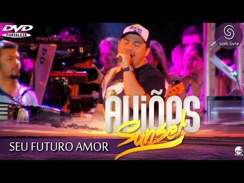 Seu Futuro Amor video