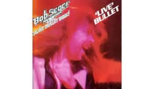 Bob Seger Travelin&#39; Man Beautiful Loser Live Bullet