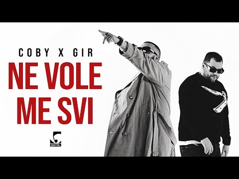Coby x GIR - Ne vole me svi