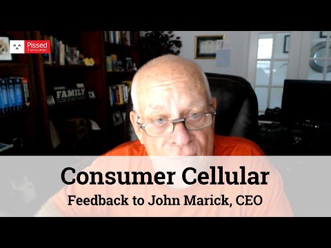 Consumer Cellular - Feedback to John Marick, CEO