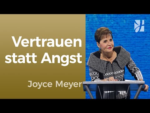GOTTES TREUE erleben 🙌 VERTRAUEN lernen in schweren Zeiten – Joyce Meyer – Gedanken und Worte lenken