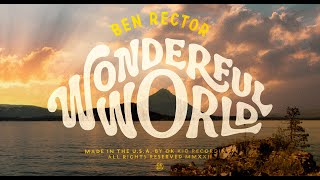 Ben Rector - Wonderful World