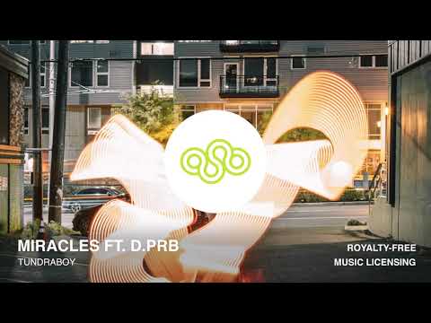 Tundraboy - Miracles Ft- D-prb (Royalty Free Pop Music For YouTube)