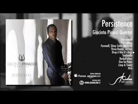 Drop it like it's Drop - Giacinto Piracci Quartet - Persistence - Skidoo Records SK 007
