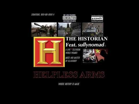 The Historian ft. SullyNomad - Helpless Arms