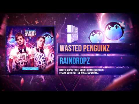 Wasted Penguinz - Raindropz (Album Mix)