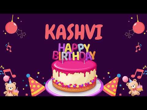 Happy Birthday Kashvi 🎂 - Special Birthday song for Kashvi (4K)