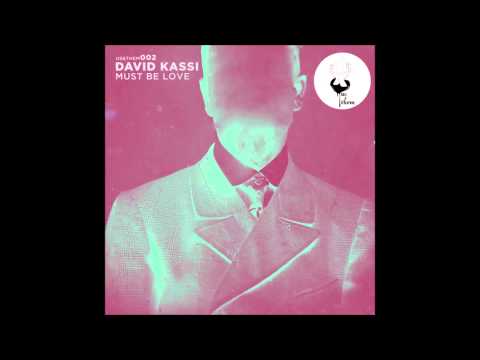 David Kassi - Must Be Love (Nick Devon Remix) Us & Them Records 002