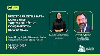 Lojistik Topluluğu (LOTOP) – Ahmet Aytoğan ile Konteyner Taşımacılığı 