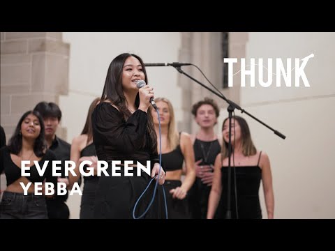 Evergreen (Yebba) - THUNK a cappella
