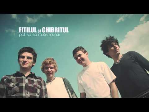 Fitilul si Chibritul - Pot sa se mute muntii