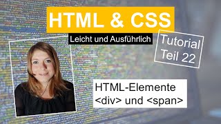 HTML Div und Span, HTML Tutorial deutsch Teil 22