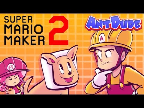 Super Mario Maker 2 | Make It Yourself, Again - AntDude