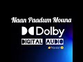 Naan Paadum Mouna Raagam High Quality Song Dolby DTS Hd Audio Balasubrahmanyam
