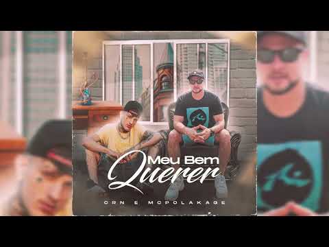 CRN feat MC Polakage - Meu Bem Querer (Prod. Palaze)