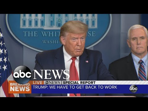 アメリカ人は仕事に戻る必要があるトランプ大統領 (Americans need to return to work: President Trump)