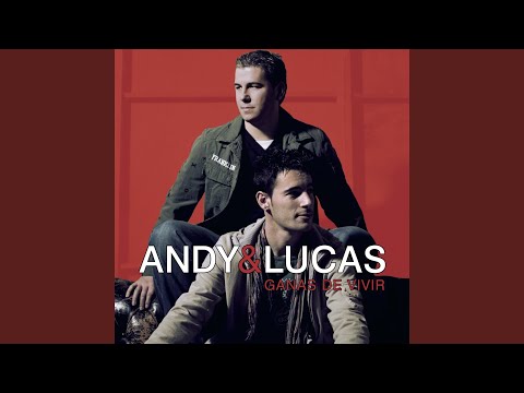 Por Una Tontería - Andy y Lucas