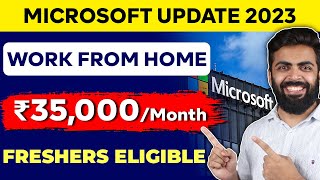 Microsoft Recruitment 2023 🔥🔥 | Work From Home Job | Freshers Eligible