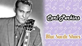 Carl Perkins - Blue Suede Shoes