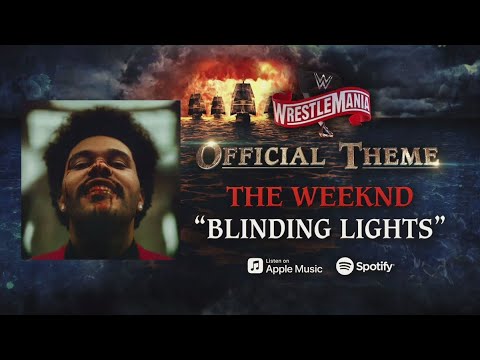 WWE Wrestlemania 36 Official Theme Song "Blinding Lights"