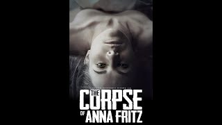 18+ The Corpse Of Anna Fritz 2015 1080