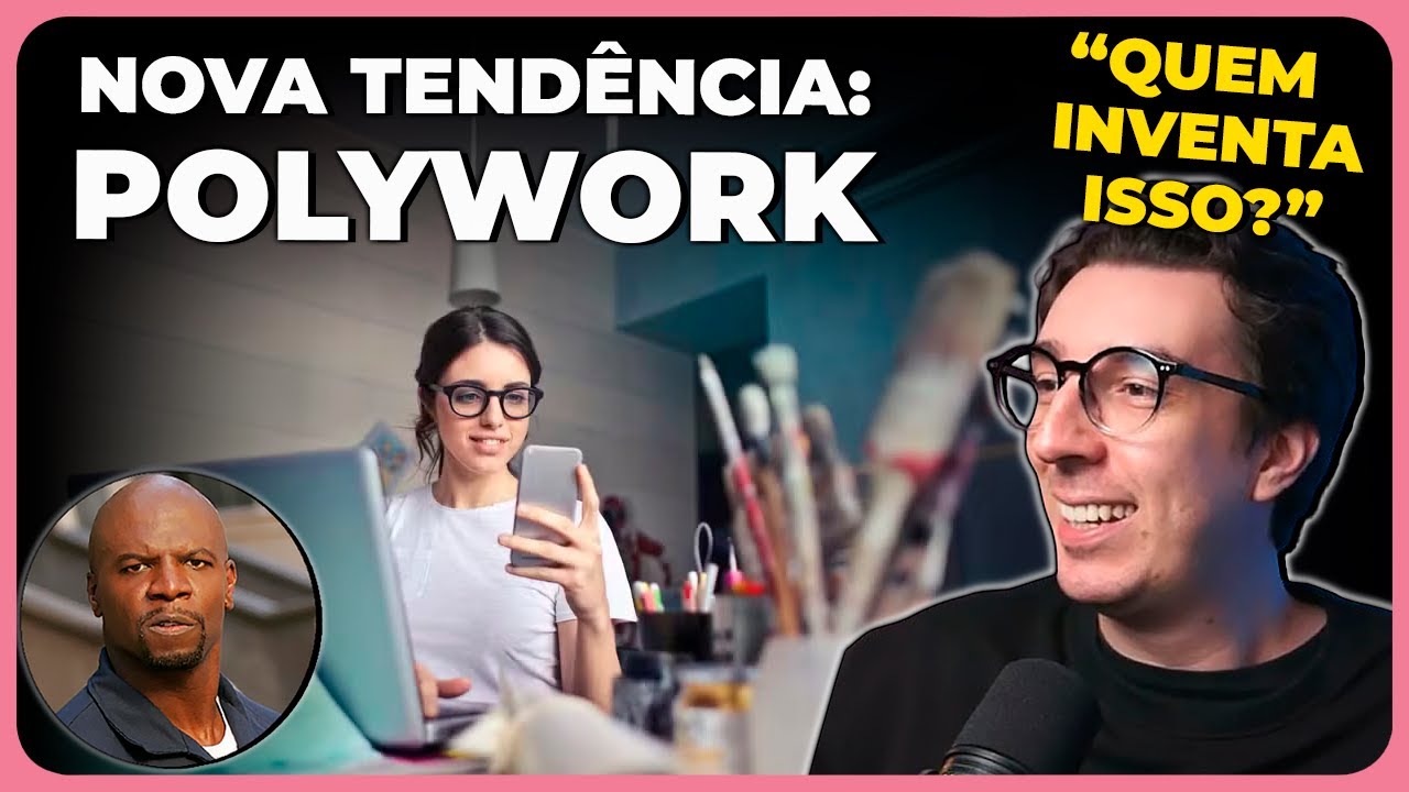 POLYWORK: CONHEÇA A NOVA TENDÊNCIA DA GERAÇÃO Z | Cortes do Ian Neves
