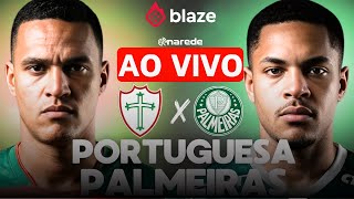 PORTUGUESA X PALMEIRAS | AO VIVO | Paulistão 2026 | JOGO AO VIVO DIRETO DO CANINDÉ