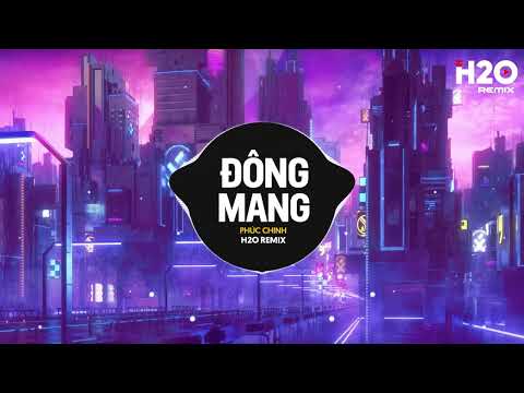 Đông Mang Remix - Phúc Chinh x H2O | Một Chiều Mưa Sang Đông Em Hoài Mong Sang Đưa Remix