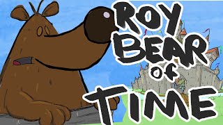 Roy-Bear of Time (Räuber der Zeit) - Redux