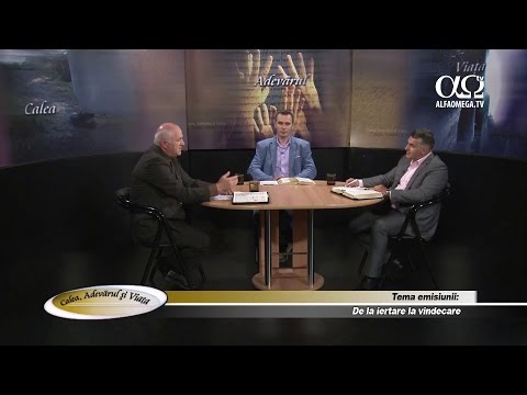 Calea Adevarul si Viata 559 - De la iertare la vindecare