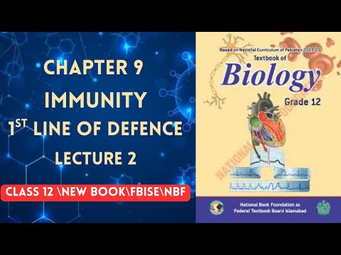 1st LINE OF DEFENCE | CHAPTER 9 | IMMUNITY |CLASS 12 |BIOLOGY |NBF 2025 |NEW BOOK FEDERAL BOARD 2025