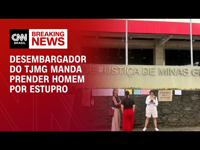 Após absolver, Justiça manda prender homem por abuso de menina de 12 anos | BASTIDORES CNN