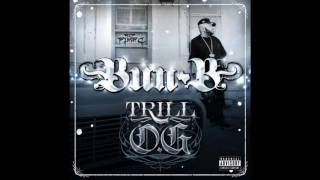 Bun B "Its Been A Pleasure" (Trill O.G)