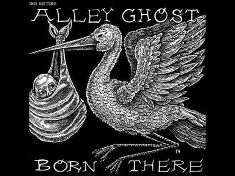 Bob Reuter's Alley Ghost - Billy Brown
