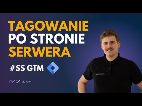 Tagowanie po stronie serwera – zbieraj więcej danych