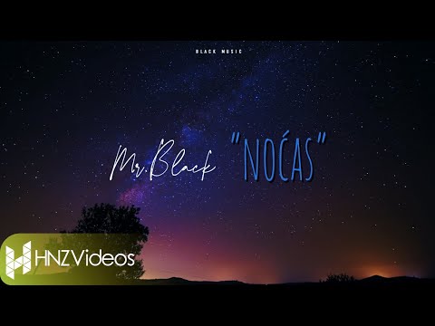 Mr.Black - Nocas (Official lyric video) 2020