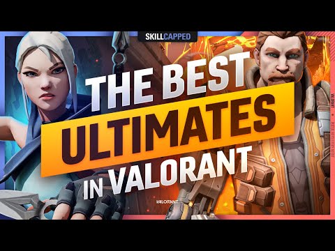 What Are THE BEST ULTIMATES In VALORANT?? - Valorant Patch 2.7 Ultimate Tier List